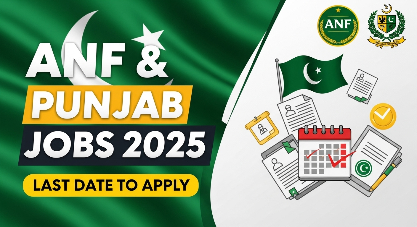 Anti Narcotics Force and Punjab Jobs 2025 last date